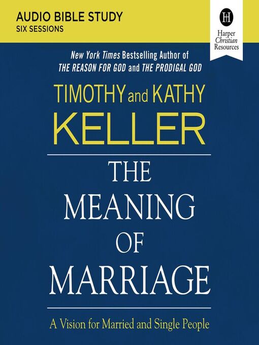 Title details for The Meaning of Marriage by Timothy Keller - Available